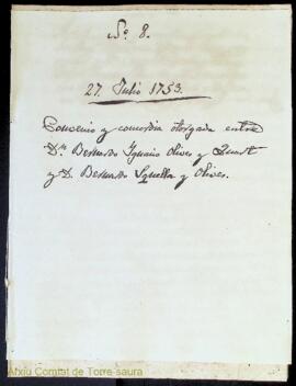 Convenio y concordia otorgada entre D. Bernardo Ignacio Olives y Quart y D. Bernardo Squella y Ol...