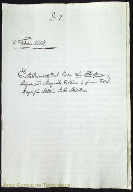 Establecimiento del Predio La Albufera otorgado por Margarita Codina á favor del Magnífico Antoni...