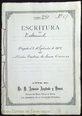 Escritura de testamento otorgada el 3 de septiembre de 1902 por Doña Carolina de Saura Carreras a...