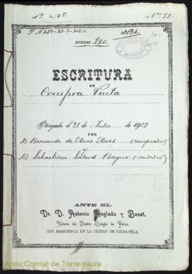 Escritura de Compra-Venta otorgada el 21 de Julio de 1902 por D. Bernardo de Olives Olives (compr...