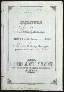 Escritura de renuncia de derechos otorgada el dia 24 de octubre de 1886 por D. Juan D. Salort y S...