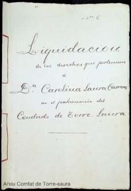 Liquidación de los derechos que pertenecen a Dª Carolina Saura Carreras en el Patrimonio del Cond...